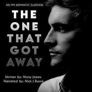 The One That Got Away by Nicky James