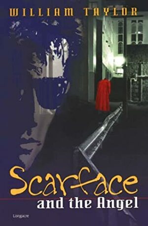 Scarface and the Angel by William Taylor