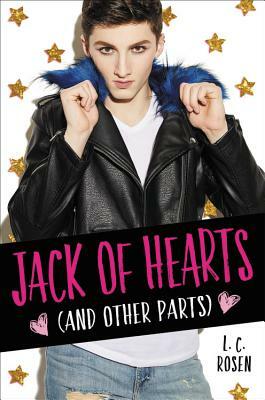 Jack of Hearts (and Other Parts) by L.C. Rosen