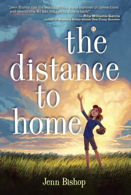 The Distance to Home by Jenn Bishop