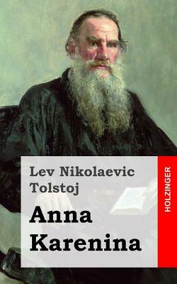 Anna Karenina by Leo Tolstoy