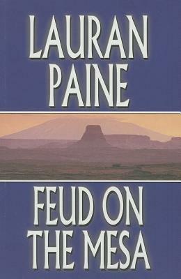 Feud on the Mesa by Lauran Paine