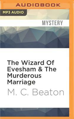 The Murderous Marriage by M.C. Beaton