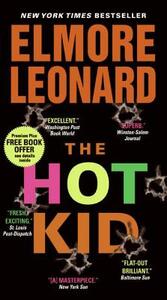 The Hot Kid by Elmore Leonard