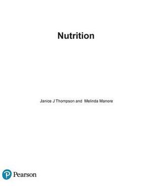 Nutrition: An Applied Approach by Janice Thompson, Melinda Manore