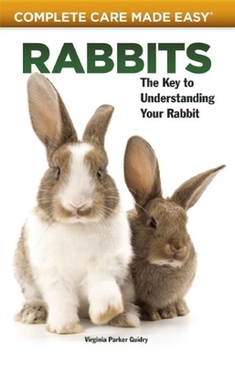 Rabbits: The Key to Understanding Your Rabbit by Virginia Parker Guidry