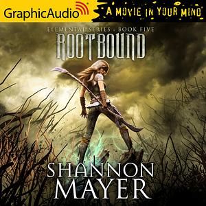 Rootbound [Dramatized Adaptation] by Shannon Mayer