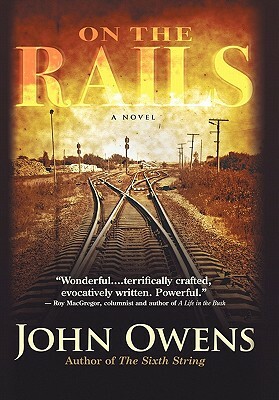 On the Rails by John Owens