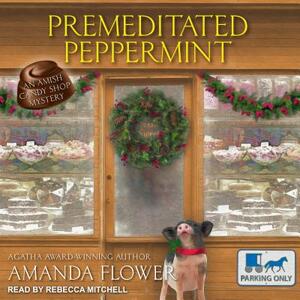 Premeditated Peppermint by Amanda Flower