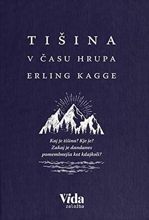 Tišina by Erling Kagge