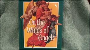 On the Wings of Angels by Gail Harvey