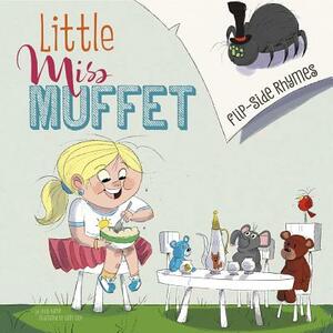 Little Miss Muffet Flip-Side Rhymes by Christopher Harbo