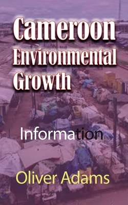 Cameroon Environmental Growth by Oliver Adams