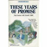 These Years Of Promise: A Novel by Kenneth Sollitt, Nick Harrison