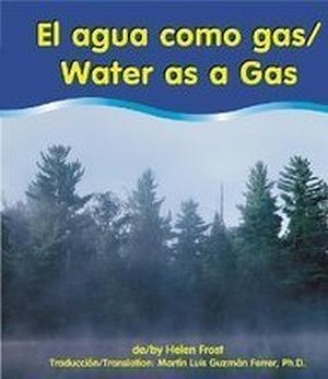 El agua como un gas by Helen Frost