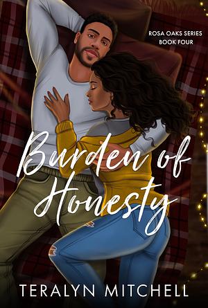 Burden of Honesty by Teralyn Mitchell