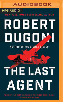 The Last Agent by Robert Dugoni