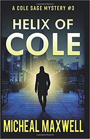 Helix of Cole by Micheal Maxwell