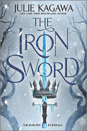 The Iron Sword by Julie Kagawa
