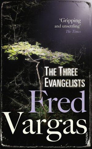The Three Evangelists by Fred Vargas