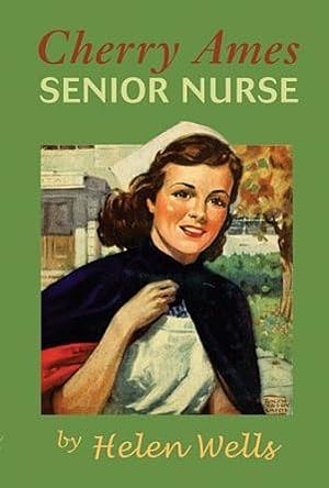 Cherry Ames, Senior Nurse by Helen Wells