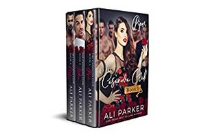 The Casanova Club Box Set: Books 1-3 by Ali Parker