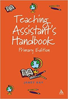 Teaching Assistant's Handbook: Primary Edition by Janet Kay