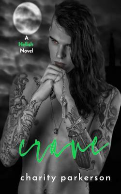 Crave by Charity Parkerson