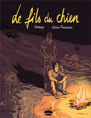 Le fils du chien by Céline Théraulaz, Deloupy