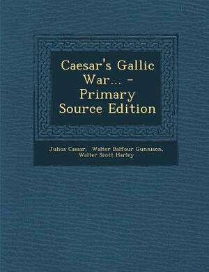 Julius Caesar's Commentaries: The Conquest of Gaul & The Civil War (Original Work) [NOOK OPTIMIZED] by Gaius Julius Caesar