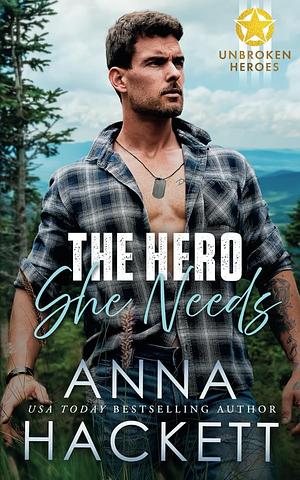 The Hero She Needs by Anna Hackett