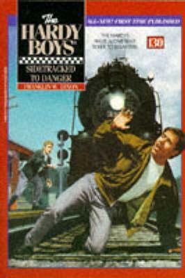 Sidetracked To Danger by Franklin W. Dixon