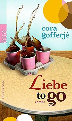 Liebe to go by Cora Gofferjé