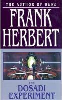 The Dosadi Experiment by Frank Herbert