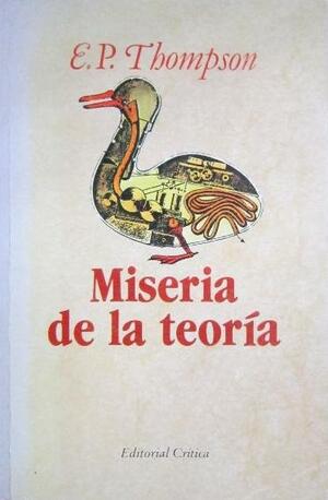 Miseria de la teoría by Joaquim Sempere, E.P. Thompson