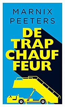 De trapchauffeur by Marnix Peeters