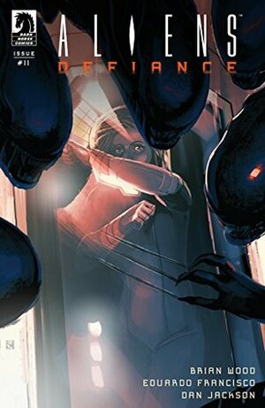 Aliens: Defiance #11 by Stephanie Hans, Brian Wood, Stephen Thompson, Dan Jackson