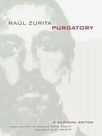 Purgatory: A Bilingual Edition by Raúl Zurita