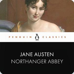 Northanger Abbey by Jane Austen