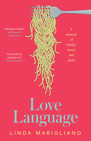 Love Language  by Linda Marigliano