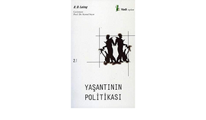 Yaşantının Politikası by R.D. Laing