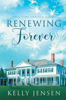 Renewing Forever by Kelly Jensen