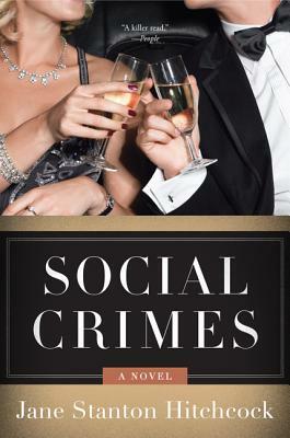 Social Crimes by Jane Stanton Hitchcock