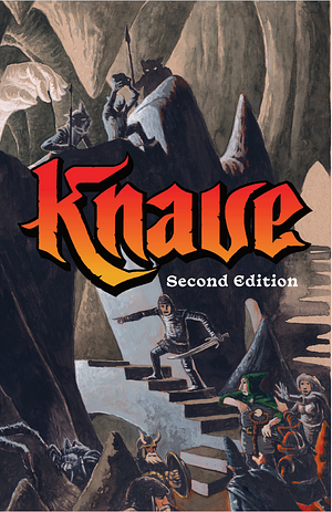 Knave Second Edition by Kyle Latino, Peter Mullen, Ben Milton, Ben Milton