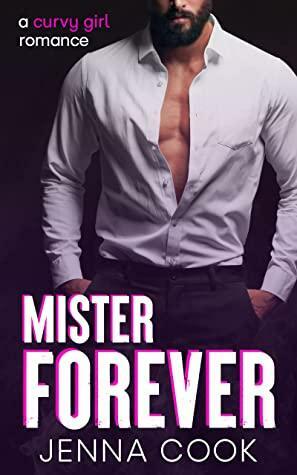 Mister Forever by Jenna Cook