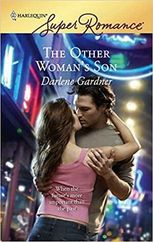 The Other Woman's Son by Darlene Gardner