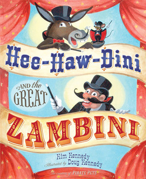 Hee-Haw-Dini and the Great Zambini by Roy D. Kennedy, Doug Kennedy, Kim Kennedy