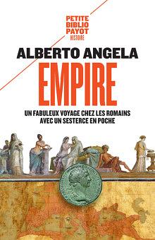 Empire: Un fabuleux voyage chez les Romains avec un sesterce en poche by Alberto Angela, Gregory Conti