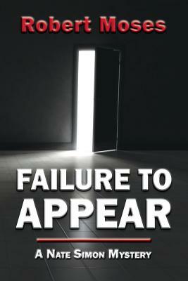 Failure to Appear by Robert Moses