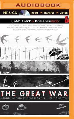 The Great War: Stories Inspired by Items from the First World War by John Boyne, David Almond, Tracy Chevalier